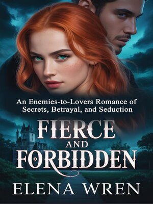 cover image of Fierce and Forbidden
